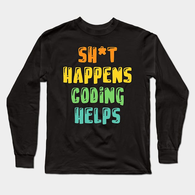 Funny And Cool Coding Coder Bday Xmas Gift Saying Quote For A Mom Dad Or Self Long Sleeve T-Shirt by monkeyflip